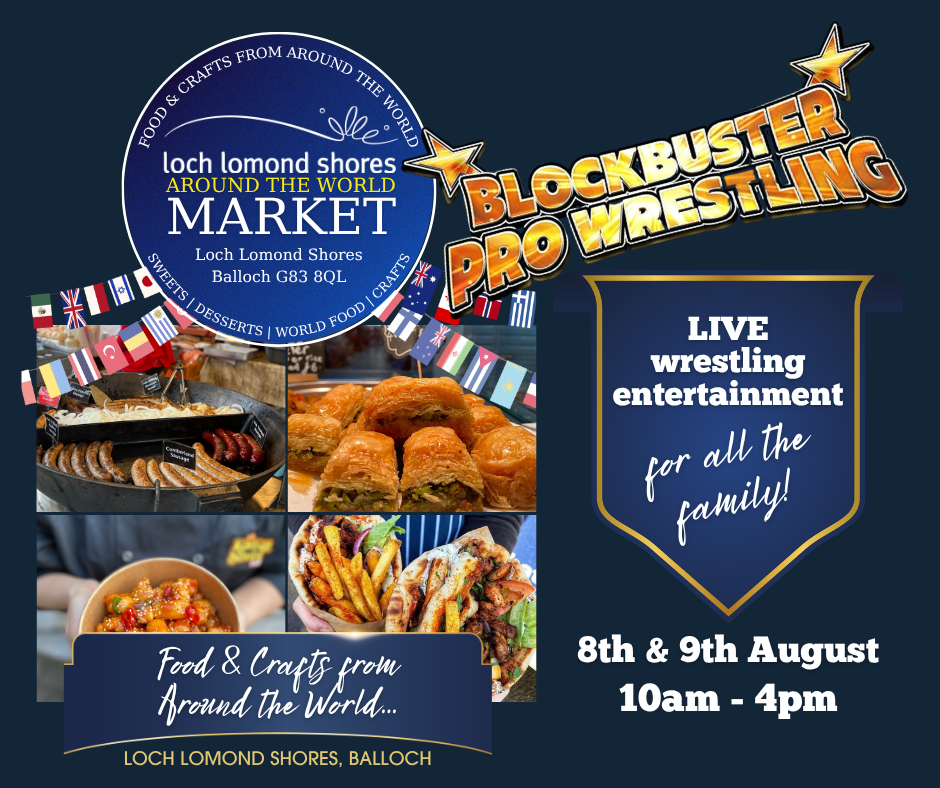 Around the World Market & Blockbuster Pro Wrestling Weekend at Loch Lomond Shores