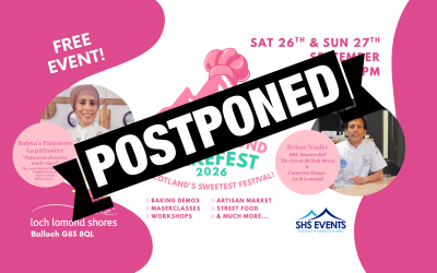 BAKEFEST LOCH LOMOND POSTPONED UNTIL 2027!